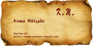 Koma Mátyás névjegykártya